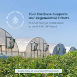your purchase supports our regenerative efforts